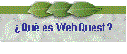 Qu es WebQuest?